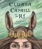 Cluasa Capaill ar an Ri