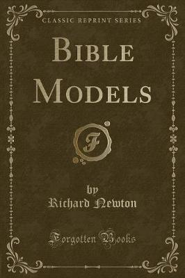 Bible Models (Classic Reprint)