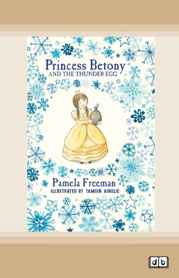 Princess Betony and The Thunder Egg: Book 2