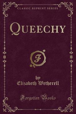 Queechy (Classic Reprint)