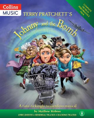 Terry Pratchett's Johnny and the Bomb: A Time-Tickingly Tremendous Musical