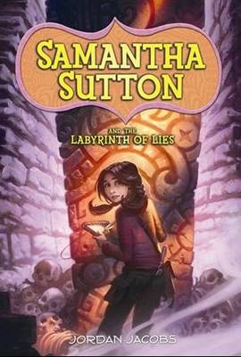 Samantha Sutton and the Labyrinth of Lies