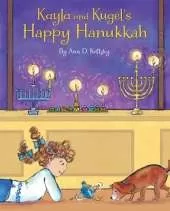 Kayla and Kugel's Happy Hanukkah