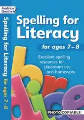 Spelling for Literacy: For Ages 7-8