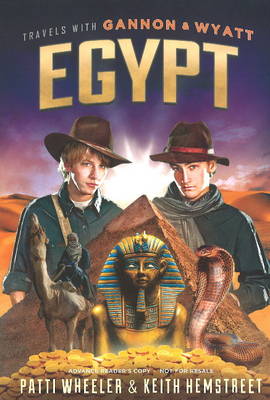 Travels with Gannon & Wyatt: Egypt