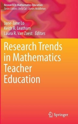 Research Trends in Mathematics Teacher Education
