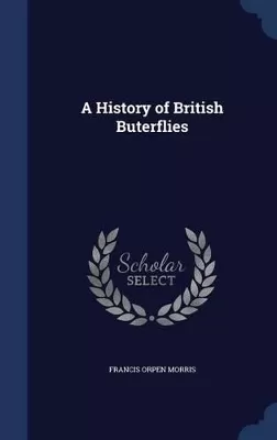 A History of British Buterflies