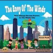 The Envy of The Winds: How Chicago Became Known as the Windy City