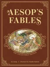 Aesop’s Fables: The Collectible Leather Edition: The Classic Edition by acclaimed illustrator, Charles Santore