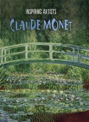 Inspiring Artists: Claude Monet