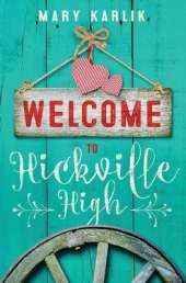 Welcome To Hickville High