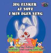 Jeg Elsker at Sove I Min Egen Seng: I Love to Sleep in My Own Bed (Danish Edition)