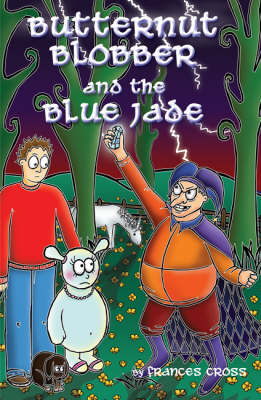 Butternut Blobber and the Blue Jade