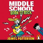 Middle School: Born to Rock: (Middle School 11)