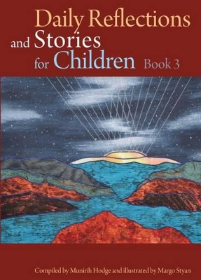 Daily Reflections and Stories for Children: Stories of Baha'u'llah