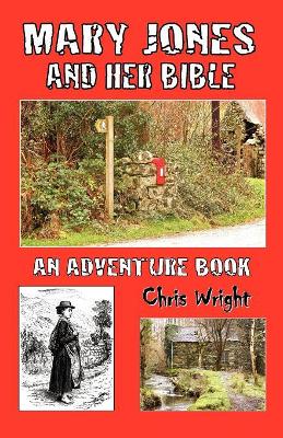 Mary Jones and Her Bible: An Adventure Book