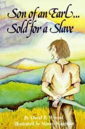 Son of An Earl. . . Sold for a Slave
