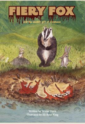 Fiery Fox and the muddy gift of kindness
