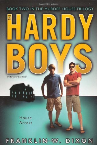 House Arrest: Book Two of the Murder House Trilogy