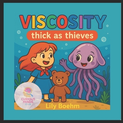 Viscosity: Thick as Thieves