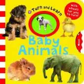 Baby Animals: Turn & Learn