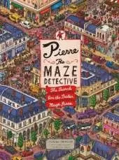 Pierre the Maze Detective: The Search for the Stolen Maze Stone