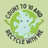 Count to 10 and recycle with me: A counting book for young, eco-friendly kids