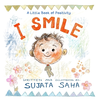 I smile: A Little Book of Positivity