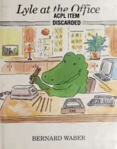 Lyle at the Office
