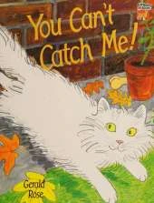 You Can't Catch Me!