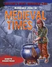 Horrible Jobs in Medieval Times
