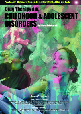 Drug Therapy and Childhood and Adolescent Disorders