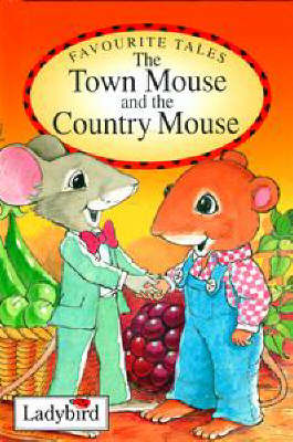 Town Mouse And Country Mouse