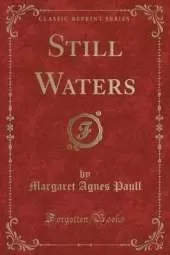 Still Waters (Classic Reprint)