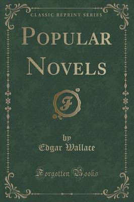 Popular Novels (Classic Reprint)