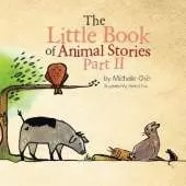 The Little Book of Animal Stories: Part Ii