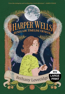 Harper Wells: Renegade Time Officer