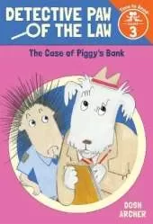 Detective Paw of the Law: The Case of Piggy's Bank (Time to Read, Level 3)