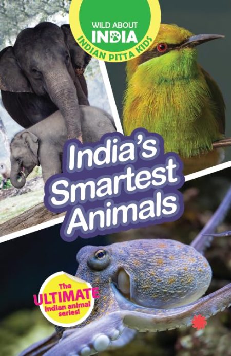 India’s Smartest Animals: Easy-To-Read Animal Books For Children