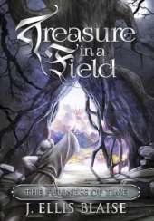 Treasure in a Field: The Fullness of Time
