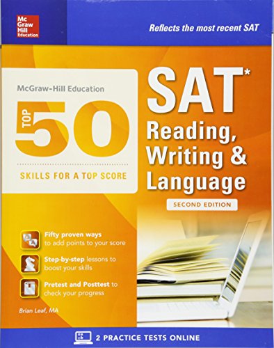 McGraw-Hill's Top 50 Skills for a Top Score: SAT Reading, Writing & Language, Second Edition