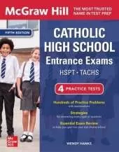 McGraw Hill Catholic High School Entrance Exams, Fifth Edition