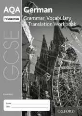 AQA GCSE German Foundation Grammar, Vocabulary & Translation Workbook (Pack of 8)