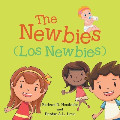 The Newbies: Los Newbies