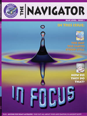 Navigator Non Fiction Yr 5/P6: In Focus Group Reading Pack 09/08