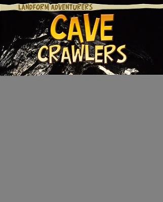 Cave Crawlers