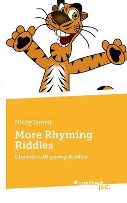 More Rhyming Riddles: Children's Rhyming Riddles