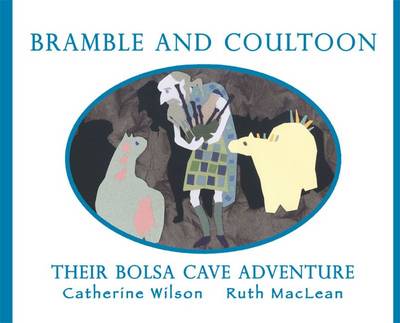 Bramble and Coultoon: Their Bolsa Cave Adventure