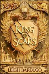 King of Scars: return to the epic fantasy world of the Grishaverse, where magic and science collide