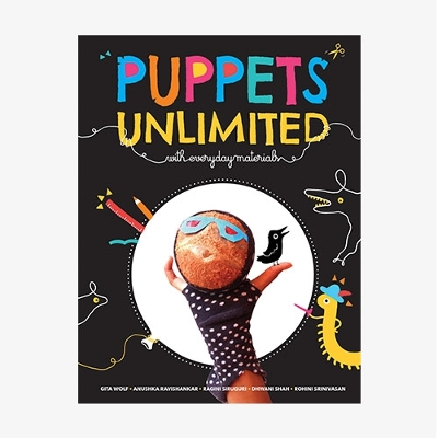 Puppets Unlimited With Everyday Materials